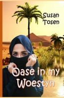 Oase in my Woestyn B0CC48D4VK Book Cover