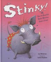 Stinky!, Or, 'How the Beautiful Smelly Warthog Found a Friend' 1862337594 Book Cover