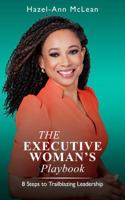 The Executive Woman's Playbook: 8 Steps to Trailblazing Leadership B0DR63FTMM Book Cover