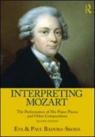 Interpreting Mozart: The Performance of His Piano Works 0415977517 Book Cover