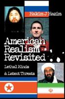 American Realism Revisited: Lethal Minds & Latent Threats 0595370330 Book Cover