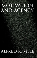 Motivation and Agency 0195189523 Book Cover