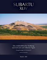 Die Chalkolithische Siedlung Von Giricano Am Oberen Tigris: Die Ausgrabungen in Giricano II 2503575366 Book Cover