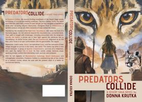 Predators Collide: A Desert Saga Novel (The Desert Saga) B0FCCB2X3M Book Cover