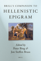 Brill's Companion to Hellenistic Epigram: Down to Philip 9004152180 Book Cover