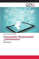 Consumidor Responsable �Globalizado? 6202112603 Book Cover