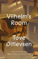 Vilhelm's Room: A Novel 0374613494 Book Cover