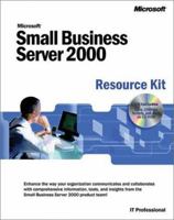 Microsoft Small Business Server 2000 Resource Kit 0735612528 Book Cover