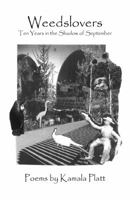 Weedslovers: Ten Years in the Shadow of September 1622296192 Book Cover