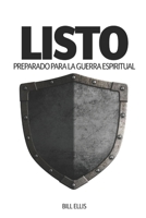 Listo: Preparado para la Guerra Espiritual (Spanish Edition) B0GTDYYPNW Book Cover