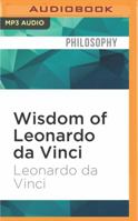 The Wisdom of Leonardo Da Vinci 0760752869 Book Cover