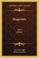 Maggiolata: Versi (1904) 1165589915 Book Cover