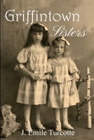 Griffintown Sisters 1554835615 Book Cover