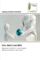 Les Arcs sacrés 6139800625 Book Cover