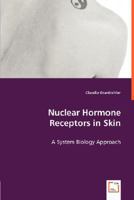 Nuclear Hormone Receptors in Skin 3836488612 Book Cover