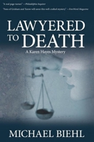 Lawyered to Death: A Karen Hayes Mystery 156164630X Book Cover