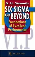 Six Sigma and Beyond: Foundations of Excellent Performance, Volume I 1574443119 Book Cover