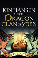 Jon Hansen and the Dragon Clan of Yden 1450579256 Book Cover