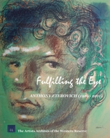 Fulfilling the Eye: Anthony Eterovich: Second Edition 165765432X Book Cover
