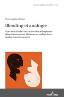 Blending Et Analogie: Pour Une �tude Contrastive Des M�taphores Dans Kassandra Et Minotaurus Et Dans Leurs Traductions Fran�aises 3631674104 Book Cover
