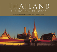 Thailand: The Golden Kingdom 9625934650 Book Cover