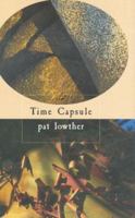 Time Capsule: New and Selected Poems 1896095259 Book Cover