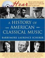 The History of American Classical Music (Naxos Books) 1402210671 Book Cover