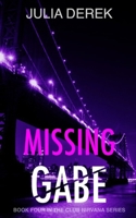 Missing Gabe: An addictive, page-turning crime thriller packed with suspense (Club Nirvana) B0CP1QQCHM Book Cover