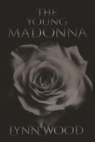 The Young Madonna 1533165319 Book Cover