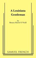 A Louisiana Gentleman 0573697655 Book Cover