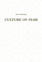 CULTURE OF FEAR 0557079411 Book Cover