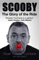 Scooby: The Glory of the Ride 1527226395 Book Cover