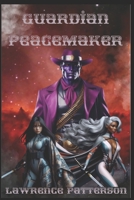 Guardian Peacemaker B0CSYZYZ2V Book Cover