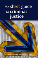 The Short Guide to Criminal Justice 1447330943 Book Cover