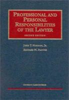 Professional and Personal Responsibilities of the Lawyer (University Casebook Series) 1587780674 Book Cover