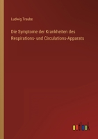 Die Symptome der Krankheiten des Respirations- und Circulations-Apparats 3368486306 Book Cover