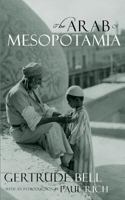 The Arab of Mesopotamia 163391366X Book Cover