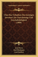 Uber Das Verhaltnis Des Geistigen Inventars Zur Zurechnungs Und Geschaftsfahigkeit (1908) 1160283842 Book Cover