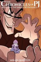 The Director's Revenge (the Chronicles of Pj Book 2) 1534710418 Book Cover