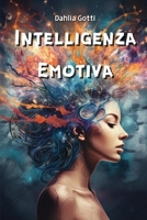 Intelligenza Emotiva (Italian Edition) 9948485874 Book Cover