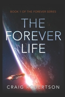 The Forever Life 0989665992 Book Cover