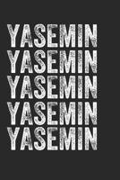 Name YASEMIN Journal Customized Gift For YASEMIN A beautiful personalized: Lined Notebook / Journal Gift, Notebook for YASEMIN,120 Pages, 6 x 9 inches, Gift For YASEMIN, Personal Diary, YASEMIN, Perso 1678594679 Book Cover