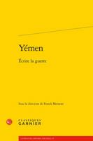Yemen : Ecrire la Guerre 2406083632 Book Cover