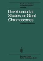 Developmental Studies on Giant Chromosomes 3662217783 Book Cover