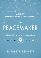 The Peacemaker: Growing as an Enneagram 9 164123511X Book Cover
