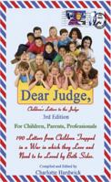 Dear Judge: Children's Letters to the Judge 1587470047 Book Cover