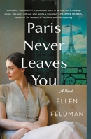 Paris Never Leaves You 1471197816 Book Cover