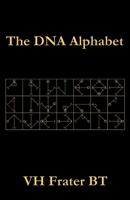 The DNA Alphabet B0BHRVTTPV Book Cover