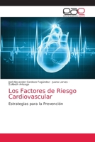 Los Factores de Riesgo Cardiovascular: Estrategias para la Prevención 6203871028 Book Cover