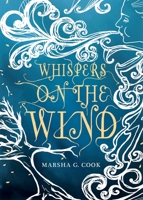 Whispers on the Wind 1732843686 Book Cover